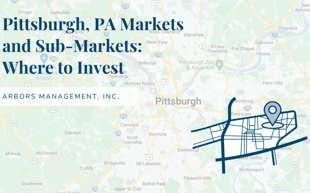 Pittsburgh, PA Markets and Sub-markets: Where to Invest
