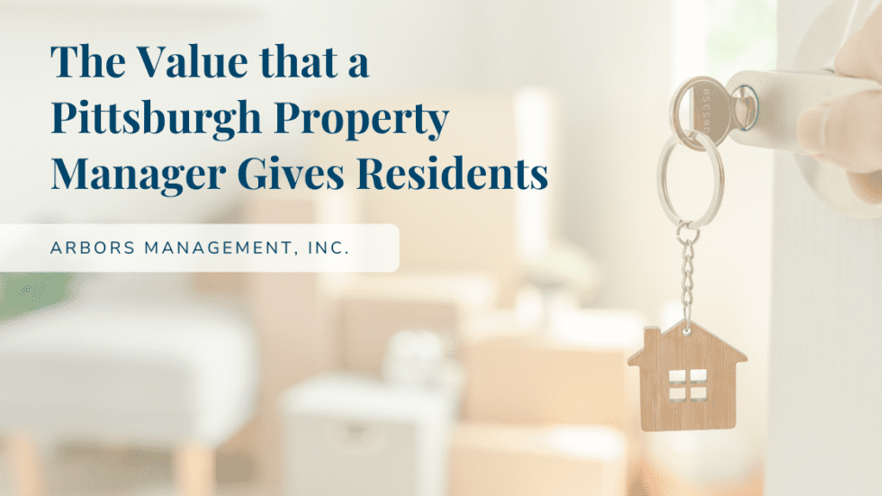 The Value that a Professional Property Manager Gives Residents
