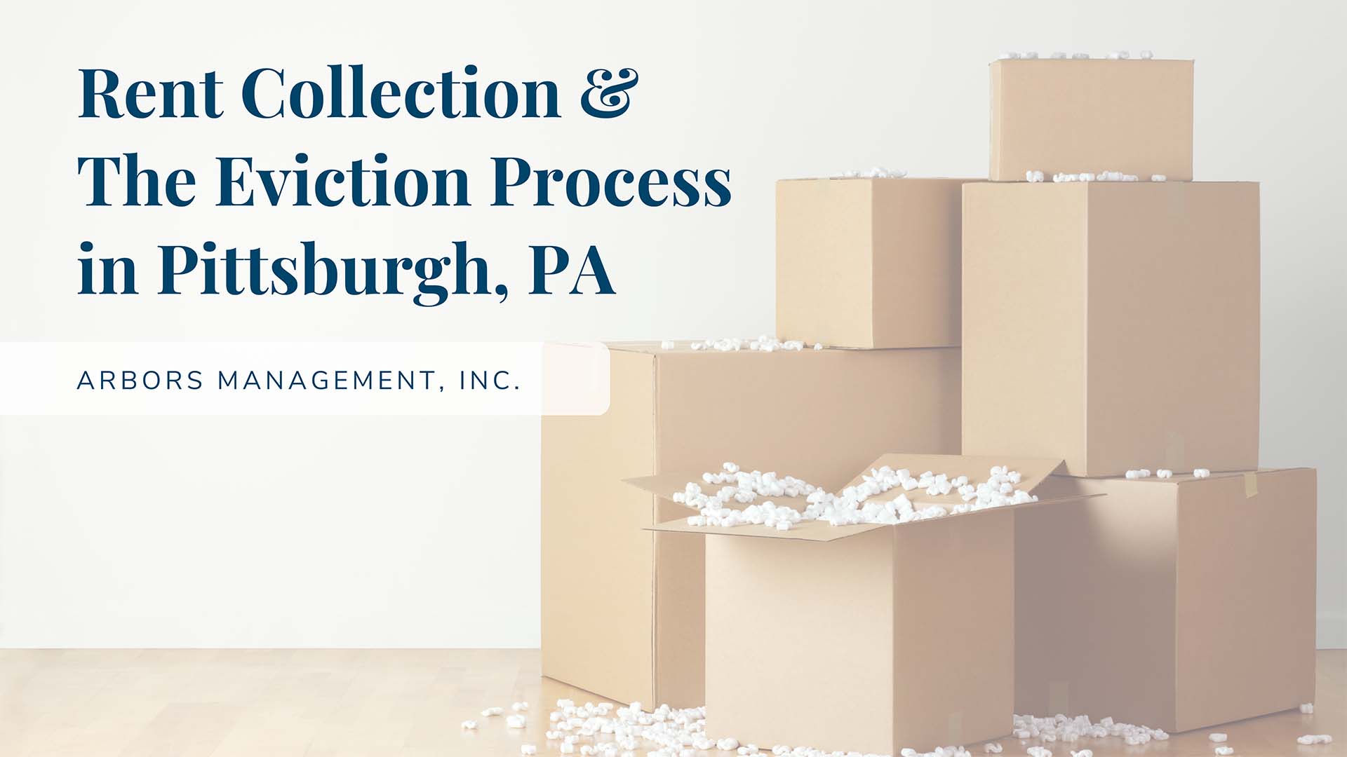Rent Collection & The Eviction Process in Pittsburgh