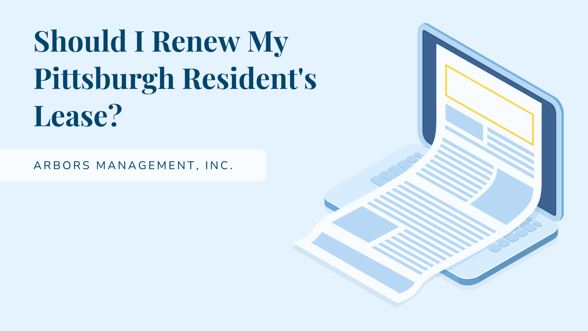 Should I Renew My Pittsburgh Resident’s Lease?