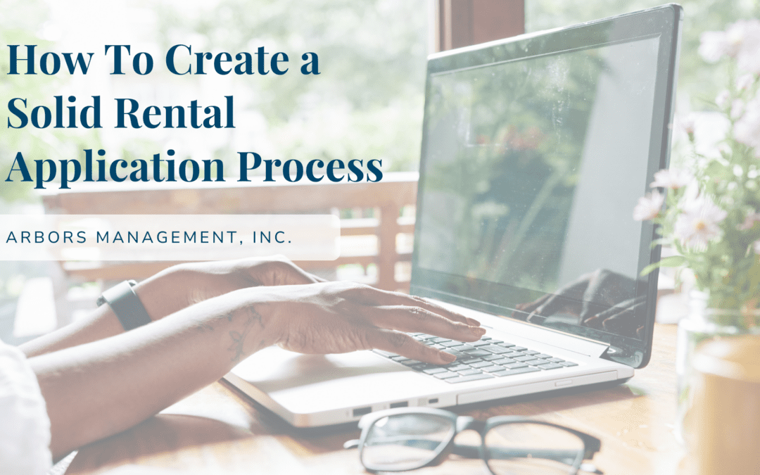 How To Create a Solid Rental Application Process