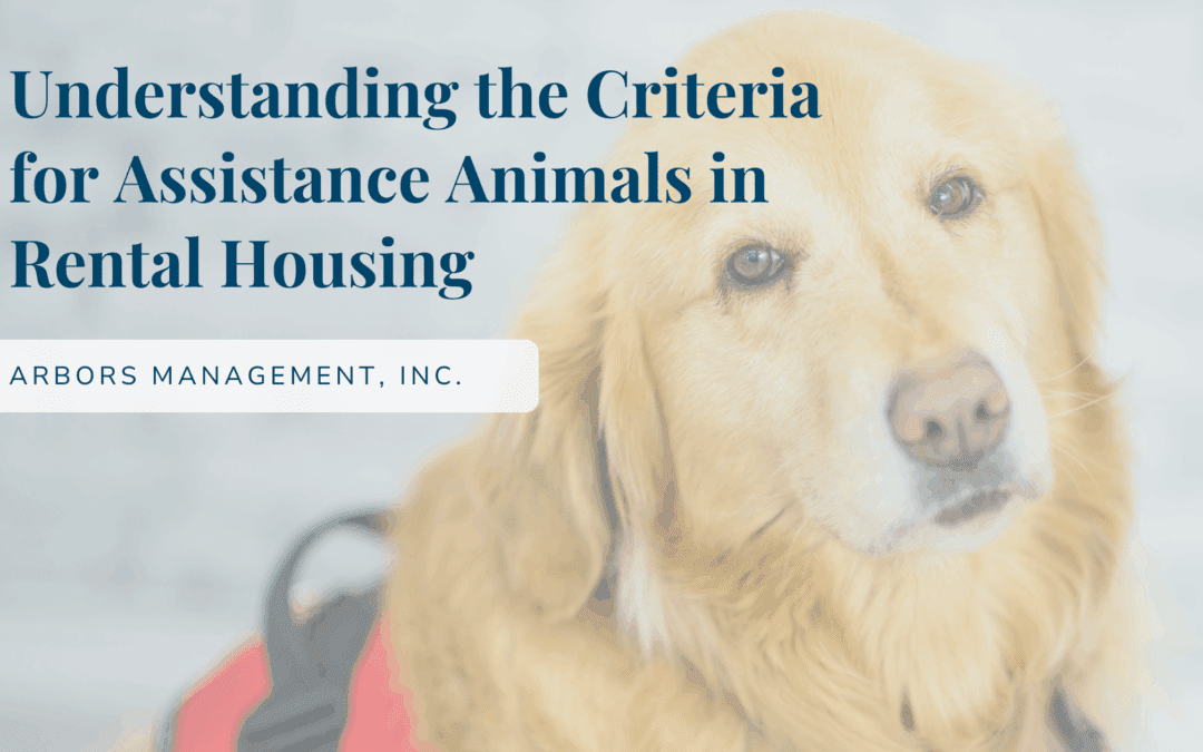 Understanding the Criteria for Assistance Animals in Rental Housing